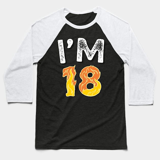 I'M 18 Happy 18 Birthday gifts Baseball T-Shirt by ARTA-ARTS-DESIGNS